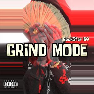 Grind Mode (Explicit)