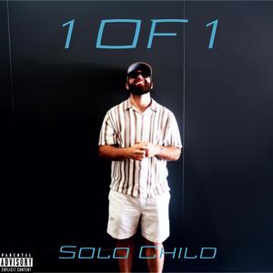Solo Child - Lock-In (Explicit)