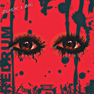 REDRUM (feat. BHC) [Explicit]