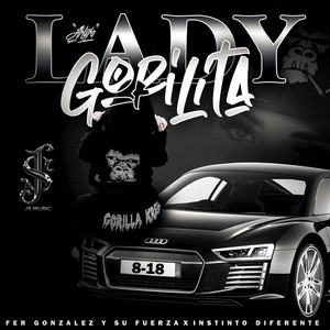 Lady Gorilita (Explicit)