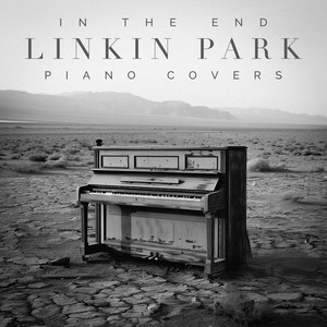 In the End - Linkin Park Piano Covers