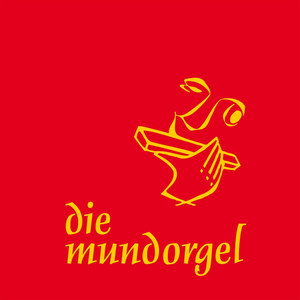 Die Mundorgel