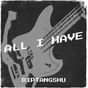All I Have