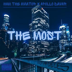 The Most (feat. Apollo Davar) (Explicit)