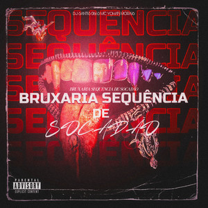 Bruxaria Sequência de Socadão (Explicit)