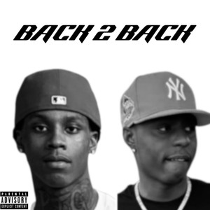 Back 2 Back (Explicit)