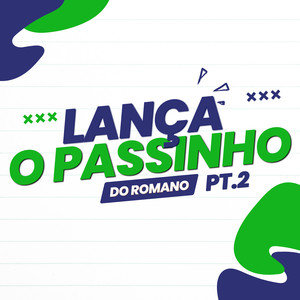 Lança o Passinho do Romano, Pt. 2