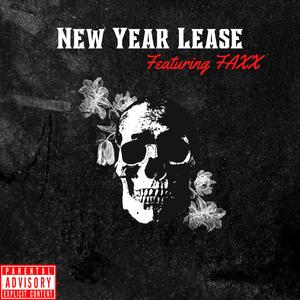 New Year Lease (feat. FAXX & T84MUSIC) (Explicit)