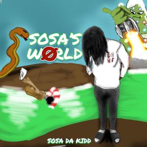 Sosa's World (Explicit)