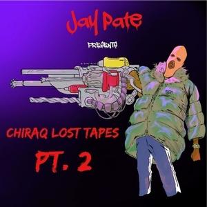 Chiraq Lost Tapes PT. 2 (Explicit)