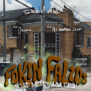 Fokin Falzos No Se Meten a la Casa (Explicit)