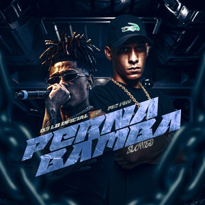 PERNA BAMBA - SLOWED (Explicit)