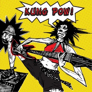 Kung Pow (Explicit)