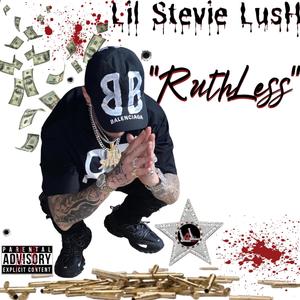 RuthLess (Explicit)