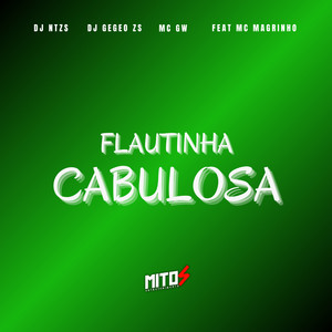 Flautinha Cabulosa (Explicit)