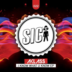 What U Know (Original Mix)