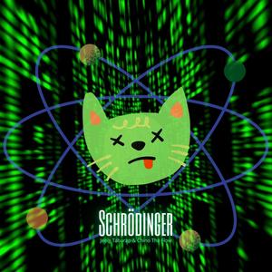 Schrödinger (feat. Chino The Flow) (Explicit)