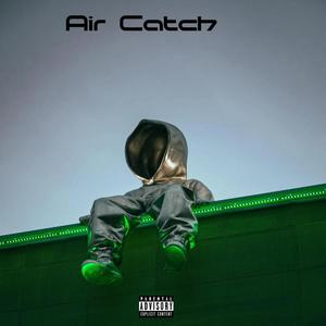 Air Catch (feat. HM Surf, Monma & Bosse) (Explicit)