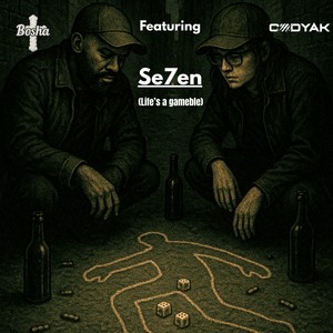 Se7en (Life's a gamble)