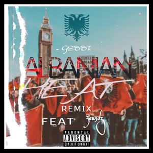 Albanian Heat (feat. 3aundz) (REMIX|Explicit)