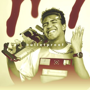 Bulletproof (Explicit)