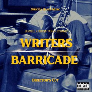 Writers Barricade (Explicit)