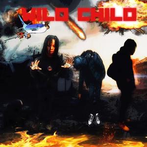 Wild Child (feat. Yns zy & 1luhkel) (Explicit)
