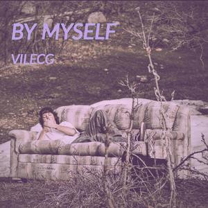 BY MYSELF (Explicit)