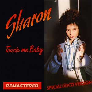 Touch Me Baby (Radio Version)