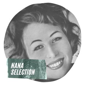 Nana Selection