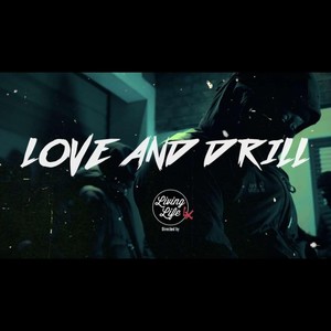 LOVE & DRILL (feat. GLO5) [Explicit]