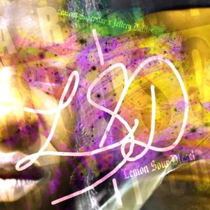 LSD (Lemon Sour Diesel) (Explicit)