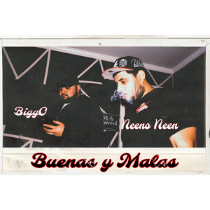 Buenas Y Malas (Explicit)