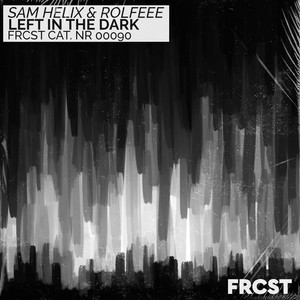 Left in the Dark (Extended Version)