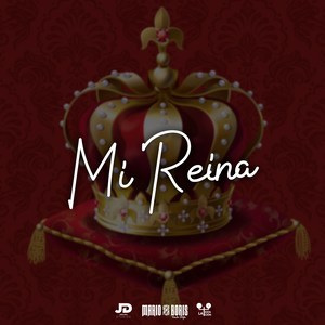 Mi Reina