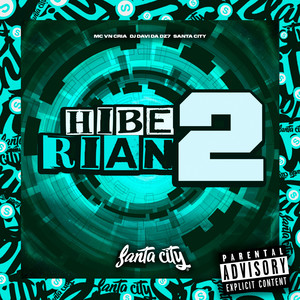 Hiberian, Vol. 2 (Explicit)