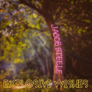 Explosive Wishes