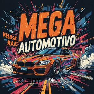 Mega Automotivo Raiz (Dj André Zanella Remix|Explicit)