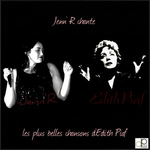 Jenn'R chante les plus belles chansons d'Edith Piaf