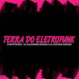 Terra do Eletrofunk