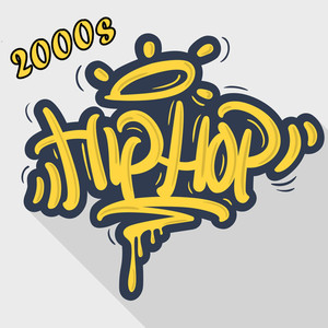 2000s Hip Hop (Explicit)