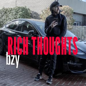 Rich thoughts (Explicit)