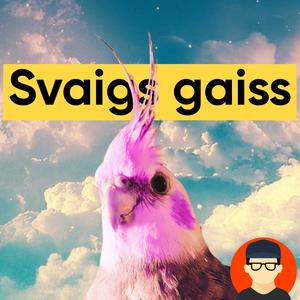 svaigs gaiss