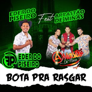 Bota Pra Rasgar(feat. Arrastão de Minas)