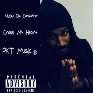 Cross My Heart (feat. David Linhof) (Explicit)