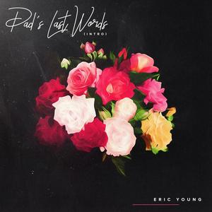 Dad's Last Words (Intro) (feat. Peter Young)