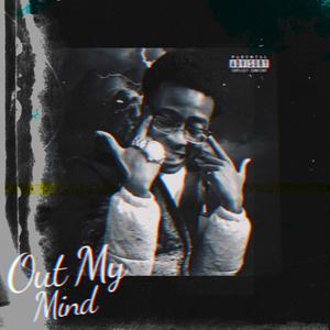 OUT MY MIND (feat. StressFreekj) [Explicit]