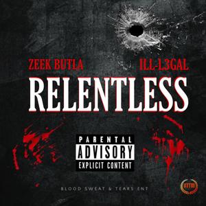Relentless(feat. ill-l3gal)