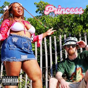 Princess (feat. Shauna Moon) [Explicit]