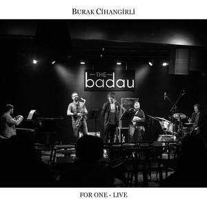 For One[feat. Halil Çağlar Serin, Çağdaş Oruç, Efe Gazi & Baturay Yarkin] (Live)
